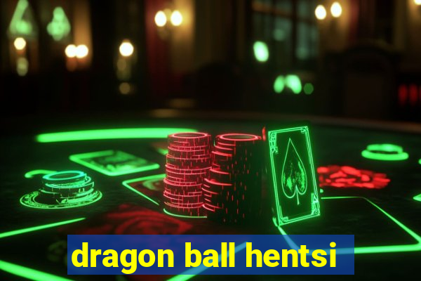 dragon ball hentsi